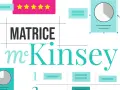 La matrice McKinsey, avec ses étoiles et ses graphiques, aide à analyser les stratégies d'entreprise.