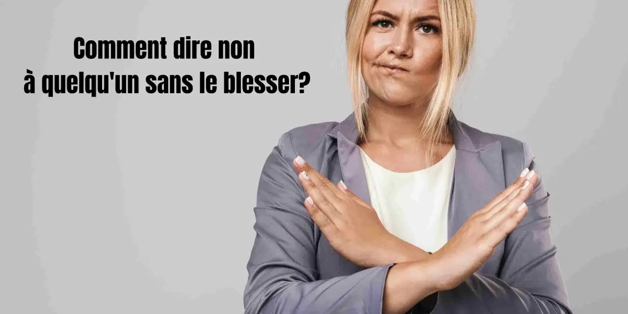 Une femme fait un signe de refus avec ses bras croisés, illustrant comment dire non poliment.