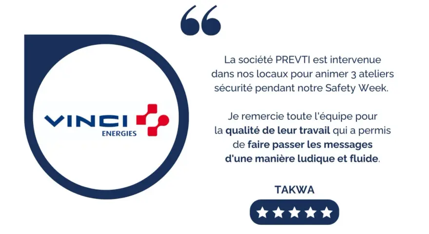 Témoignage sur la **Safety Week** : PREVTI a animé des ateliers sécurité pour Vinci Énergies, avec des messages ludiques et fluides.