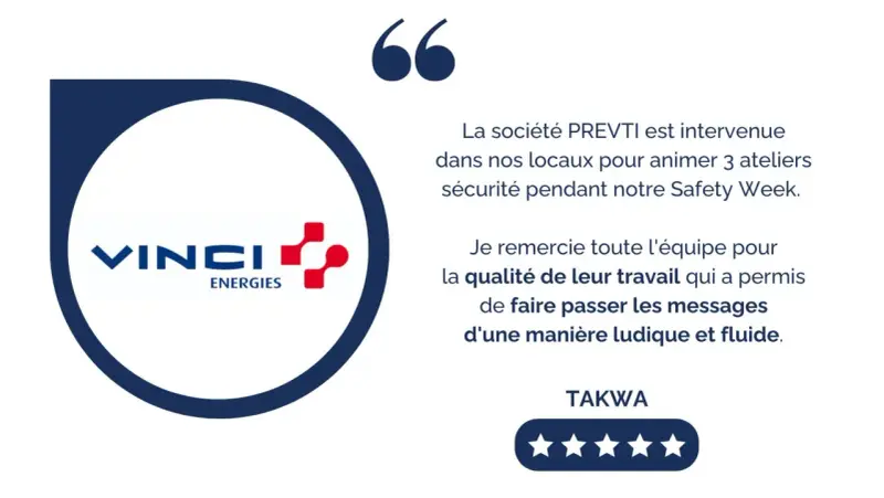 Témoignage sur la **Safety Week** : PREVTI a animé des ateliers sécurité pour Vinci Énergies, avec des messages ludiques et fluides.
